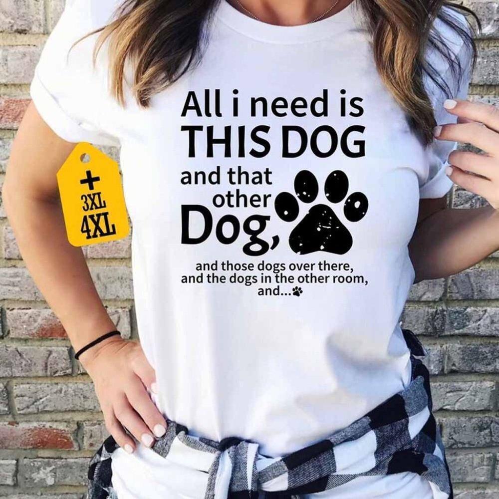 All I Need Is This Dog And Those Dogs Retro Funny Unisex T-Shirt